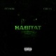 Habitat feat Peysoh Single
