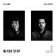 Never Stop Single