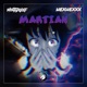 MARTIAN feat HexHexxx Single