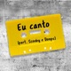 Eu canto feat Scooby Donps Single