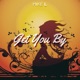 Get You By Single