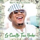 Lo Cualto Tan Hecho Single