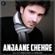 Anjaane Chehre Single