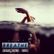 Breathe Contagious Substance Remix Single