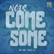 NOIS COME E SOME Single
