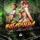 BOTADINHA feat SO ELETROFUNK BOM Single