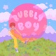 Bubbly Boy