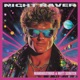 Night Raver Single