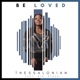 Be Loved feat Big Steve Single
