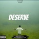 DESERVE Single