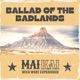 Ballad of the Badlands