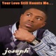 Your Love Still Haunts Me
