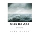 Glas De Ape Single