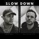 Slow Down Single
