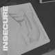 Insecure feat Zee Single