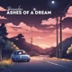 Ashes of a Dream Single