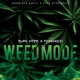 Weed Mode Single