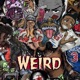 WEIRD EP