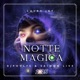 Notte Magica feat Lucry Jay Single