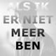 Als Ik Er Niet Meer Ben Single