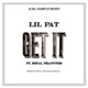 Get It feat Royal Phanntom Single