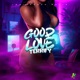 Good Love Single