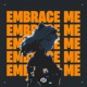 Embrace Me DELUXE Single