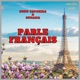 Parle Franc ais feat SUNANA Single