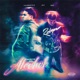 Efectos del alcohol feat Hugo777 AlwaysMusic Single