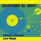Guayame El Beat Single