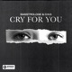 Cry For You Extended Mix Single