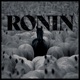 RONIN Single
