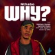 Why feat Makhanj DeRose Optimist Music Pyy Ldk Sayfar MusicbyOTTO Single