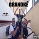 Grandké feat DJ Bofay Single