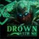 Drown With Me Single