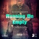 Running On Empty feat Jamm 2xTim Single