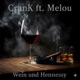 Wein und Hennessy feat Melou Single