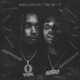 Believe It or Not feat DqFrmDaO Single
