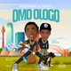 Omo ologo feat Tayblet Single
