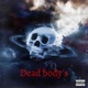 Dead bodys Single