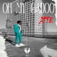 Oh My Gadoo Single