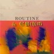 ROUTINE CHAOS