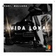 Vida Loka Single
