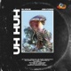 Uh Huh feat Jon Fxrgo Single