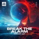 Break the Alarm Single