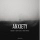Anxiety feat Thera Jean Truu Wordz Single