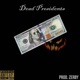 Dead Presidents feat Dal English Single