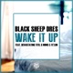 Wake It Up feat Devastating Tito G MiMs Fe lon Single