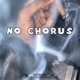 No Chorus feat DeeDe Jo49gotitt Single