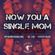 Now You a Single Mom Jersey Club Remix Single